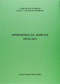 Ler Administracao Judicial Aplicada, do autor Carlos H B Haddad
