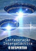 Ler Confederação Intergaláctica, do autor Confederados Da Fraternidade Branca