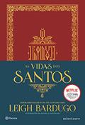Ler As vidas dos santos: (Grishaverso), do autor Leigh Bardugo