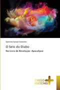 Ler O Selo do Diabo: No Livro de Revelação: Apocalipse, do autor Apóstolo Samuel Camarões
