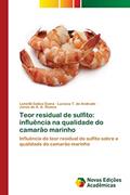 Ler Teor residual de sulfito: influência na qualidade do camarão marinho, do autor Lenietti Galiza Gama; Luciana T. de Andrade; Jonas de A. A. Ramos Ler Teor residual de sulfito: influência na qualidade do camarão marinho, do autor Lenietti Galiza Gama; Luciana T. de Andrade; Jonas de A. A. Ramos