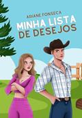 Ler Conto: Minha lista de desejos (Rapidinhas Cura Ressaca), do autor Ariane Fonseca Ler Conto: Minha lista de desejos (Rapidinhas Cura Ressaca), do autor Ariane Fonseca