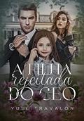 Ler A Filha Rejeitada do CEO, do autor Yule Travalon