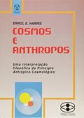 Ler Cosmos e Anthropos, do autor Errol E. Harris Ler Cosmos e Anthropos, do autor Errol E. Harris