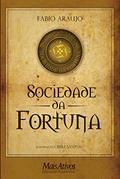 Ler Sociedade da Fortuna, do autor Fabio Araujo