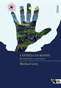 Ler A Estrela da Manhã: Surrealismo e Marxismo, do autor Michael Löwy