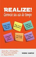 Ler Realize!: Gerencie seu Uso do Tempo, do autor André Campos