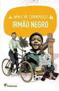 Ler Irmão negro, do autor Walcyr Carrasco