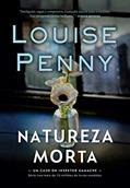 Ler Natureza-morta (Inspetor Gamache - Livro 1), do autor Louise Penny