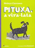 Ler Pituxa, a vira-lata, do autor Walcyr Carrasco