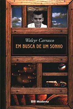 Em busca de um sonho, do autor Walcyr Carrasco