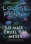 Ler O mais cruel dos meses (Inspetor Gamache - Livro 3), do autor Louise Penny