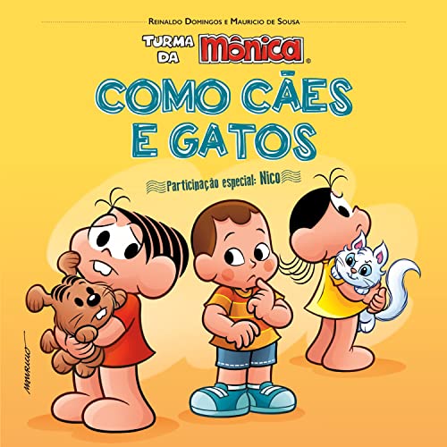 Ler Turma da Mônica e Nico: Como Cães e Gatos, do autor Reinaldo Domingos; Maurício de Sousa Ler Turma da Mônica e Nico: Como Cães e Gatos, do autor Reinaldo Domingos; Maurício de Sousa