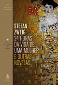Ler 24 horas da vida de uma mulher e outras novelas, do autor Stefan Zweig
