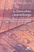 Ler De Estocolmo a Joanesburgo, do autor Vários Autores Ler De Estocolmo a Joanesburgo, do autor Vários Autores