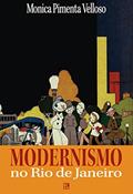 Ler Modernismo no Rio de Janeiro, do autor Monica Pimenta Velloso