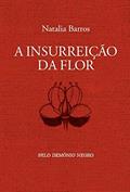 Ler A insurreição da flor, do autor Natalia (Autora) Barros