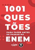 Ler 1001 Questões para Fazer Antes de Passar no ENEM, do autor Me Salva! Cursos e Consultorias LTDA; Rafael Guerra Ortiz Ler 1001 Questões para Fazer Antes de Passar no ENEM, do autor Me Salva! Cursos e Consultorias LTDA; Rafael Guerra Ortiz