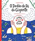 Ler O dedão do pé do gigante (Cometa Literatura), do autor Claudia Souza Ler O dedão do pé do gigante (Cometa Literatura), do autor Claudia Souza