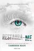 Ler Restaura-me, do autor Tahereh Mafi