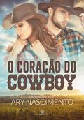 Ler O coração do cowboy, do autor Ary Nascimento