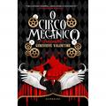 Ler Circo Mecânico Tresalti - Classic Edition, do autor Genevieve Valentine