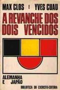Ler A Revanche dos Dois Vencidos, do autor Max Clos Yves Cuau