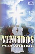 Ler Vencidos Pela Ambição, do autor João Berbel