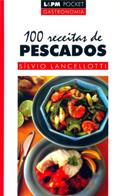 Ler 100 Receitas de Pescados, do autor Silvio Lancellotti