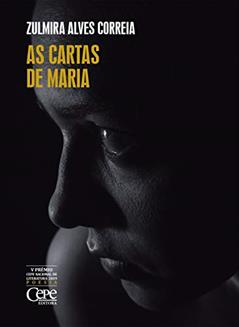 As cartas de Maria, do autor Zulmira Alves Correia