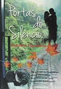 Ler Portas do Silêncio, do autor Zulmira Figueiroa Ler Portas do Silêncio, do autor Zulmira Figueiroa