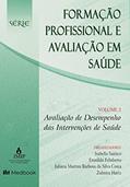 Ler Avaliação de desempenho das intervenções de saúde, do autor Isabella Samico; Eronildo Felisberto; Juliana Martins Barbosa da Silva Costa; Zulmira Hartz Ler Avaliação de desempenho das intervenções de saúde, do autor Isabella Samico; Eronildo Felisberto; Juliana Martins Barbosa da Silva Costa; Zulmira Hartz