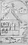 Ler Os Defeitos do Outro, do autor Ivan L J Brasil