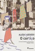 Ler O cortiço, do autor Aluísio Azevedo