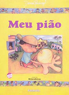Meu pião, do autor Denise Rochael