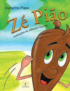 ZÉ PIÃO, do autor DUCARMO PAES/JEFFERSON GALDINO