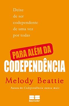 Para além da codependência, do autor Melody Beattie