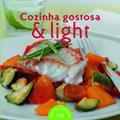 Ler Cozinha gostosa e light, do autor Chef Pia Fendrik