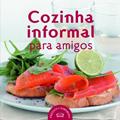 Ler Cozinha informal para amigos, do autor Chef Pia Fendrik