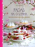 Ler Fadas na cozinha, do autor Pía Fendrik Ler Fadas na cozinha, do autor Pía Fendrik