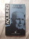 Ler casa do Escorpião, do autor Aquilino Ribeiro