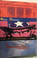 Ler O Que O Tio Sam Realmente Quer, do autor Noam Chomsky Ler O Que O Tio Sam Realmente Quer, do autor Noam Chomsky