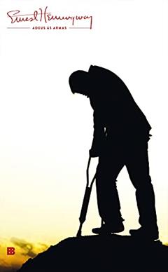 Adeus às armas, do autor Ernest Hemingway