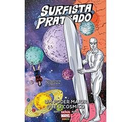 Surfista Prateado Vol. 5: Um Poder Maior Que O Cósmico, do autor Dan Slott