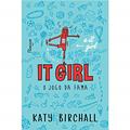 Ler It girl: o jogo da fama: 2, do autor Katy Birchall Ler It girl: o jogo da fama: 2, do autor Katy Birchall