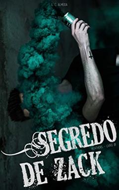 Segredo de Zack, do autor L. C. Almeida