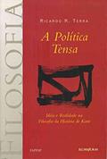 Ler A política tensa, do autor Ricardo R Terra Ler A política tensa, do autor Ricardo R Terra