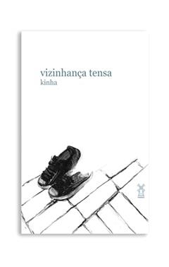 Vizinhança tensa, do autor Kinha