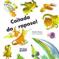 Ler Coitada da raposa!, do autor Sandra Ronca