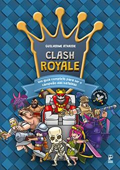 Clash Royale, do autor Guilherme Athaide